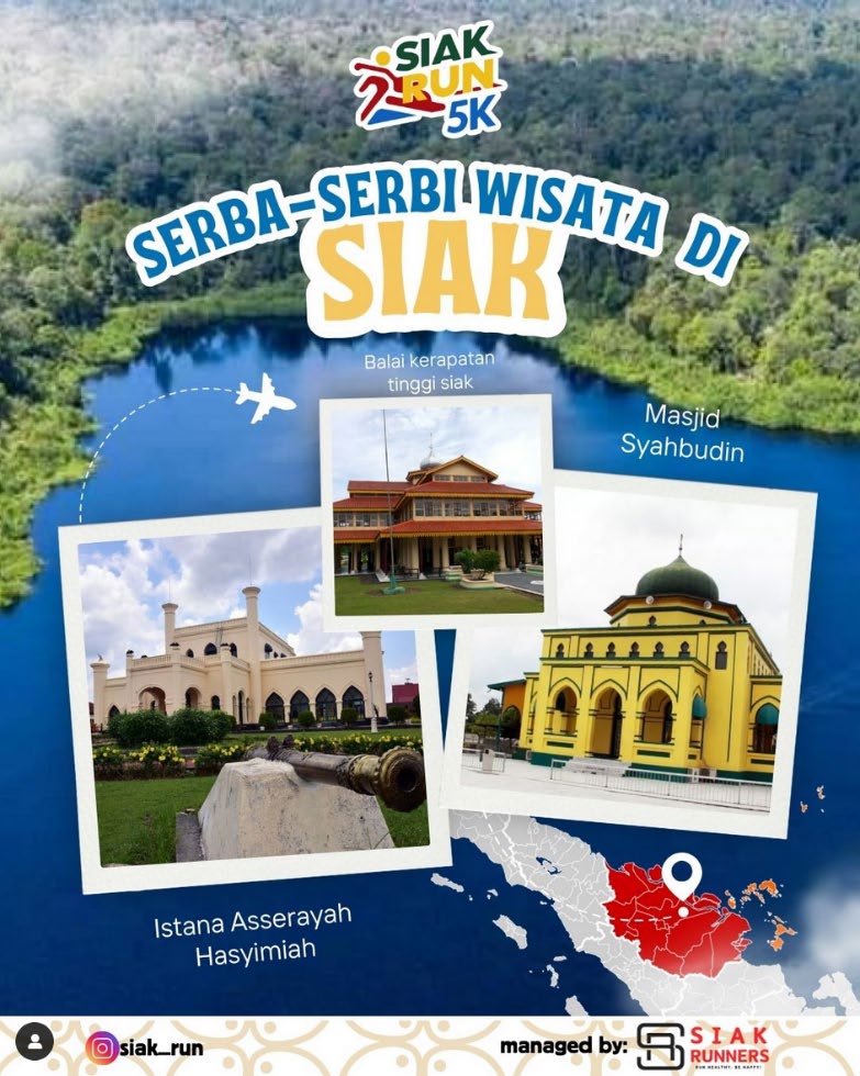 Poster Serba-Serbi Wisata di Siak: Istana Asserayah Hasyimiah, Masjid Syahbudin, Balai Kerapatan Tinggi